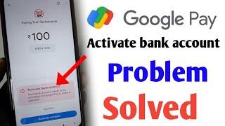Google pay Activate Bank Account Problem Fixed Kaise Kare | Fixed Google Pay Activate Bank Account
