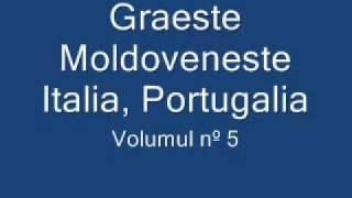 Graeste Moldoveneste - Italia, Portugalia