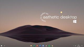 How to make your laptop minimalist aesthetic | windows 10, without rainmeter | mel azzahra