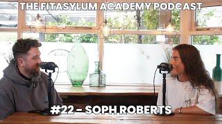 #22 - Fitasylum Academy w/Dec & Sophie