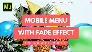 Creating mobile menu with Fade Effect