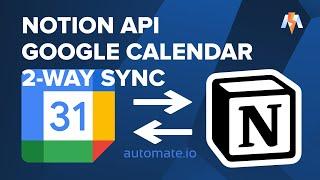 Notion - Google Calendar 2-way sync with Automate.io