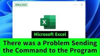 There was a Problem Sending the Command to the Program | Microsoft Office Word / Excel Error -  FIX