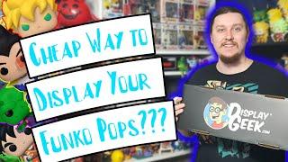 Funko Pop Display - Is This the Best and Cheapest Option???