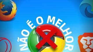 CHROME: O NAVEGADOR MENOS CONFIÁVEL DA INTERNET