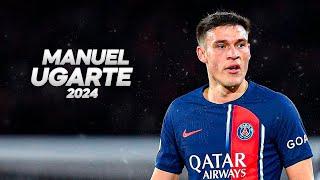 Manuel Ugarte - Full Season Show - 2024ᴴᴰ