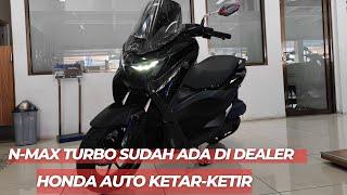 Yamaha N-Max  Turbo Terbaru 2024 Sudah Ada Didealer