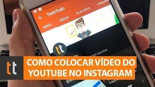 Como colocar vídeo do YouTube nos Stories do Instagram