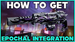 DESTINY 2 How To Get EPOCHAL INTEGRATION Legendary Hand Cannon