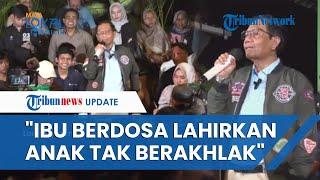 VIDEO Pernyataan Mahfud MD: Ibu yang Lahirkan Anak Tak Berakhlak adalah Dosa Besar pada Bangsa Ini