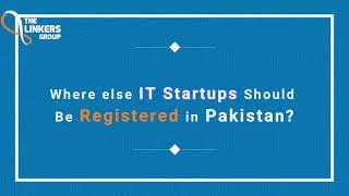 IT Startups Registration in Pakistan.