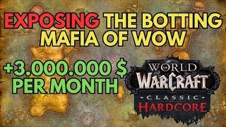 Exposing The Botting Mafia in World of Warcraft