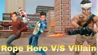 Rope Hero V/S Dangerous Villain | rope hero in real life | Funny 2 Friends