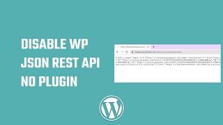 Disable WP JSON Rest API in WordPress without plugin | codes | #WordPress 31