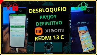 DESBLOQUEIO P@Y JOY  'REDMI 13 C' XIAOMI DEFINITIVO (BLOQUEIO DE LOJA) MDM - PASSO A PASSO