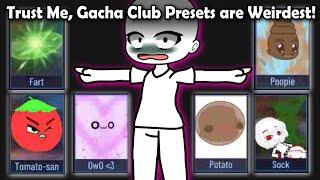 Trust Me, Gacha Club Presets are the Weirdest Things Ever....‼