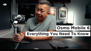 DJI Osmo Mobile 6 | Everything You Need To Know