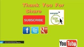 Last Intro Part of Evergreen Tech Tips  | Please Subscribe for more Updates