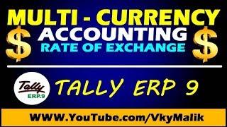 Multi-Currency Accounting Entry in Tally ERP 9 | How to Use Multi-Currency in Tally ERP 9
