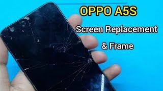 Restoration Destroyed Phone | OPPO A5S Screen Replacement With Frame