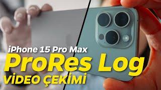 iPhone ile Profesyonel Video Çekimi - iPhone15 Pro Max ProRes Log