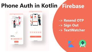 Phone Auth using Firebase in Kotlin (All Steps in detail)  - Android Studio 2022 #androidstudio