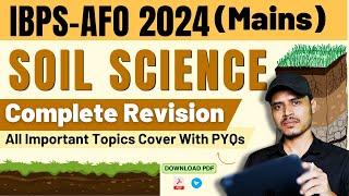 Soil Science Revision Class for IBPS-AFO(Mains) 2024 | By @agroacademylive