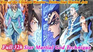(Remake 32 Hours) Star Martial God Technique FULL Chapter 1-743 -  Astral Sutra - Manhwa Recap