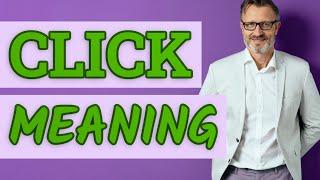 Click | Meaning of click