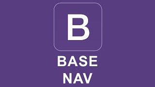 Bootstrap 4 Tutorial 32 - Base Nav