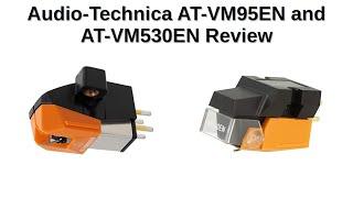 Audio-Techinca ATVM95EN and AT-VM530EN Review