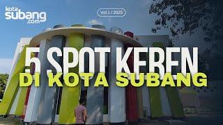 5 Spot Keren di Pusat Kota Subang