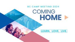 Wednesday, July 31 7PM - Ed Keyes "Greatest Place on Earth" (BC Camp Meeting 2024)