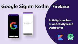 Google Sign In using Firebase in Kotlin  (Android Studio 2022) #androidstudio