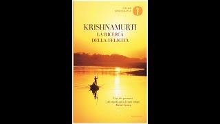 La ricerca della felicità di J.  Krishnamurti
