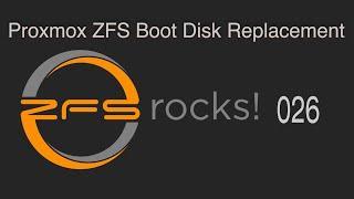 zfsrocks 026 - Proxmox VE ZFS Boot Disk Replacement