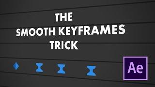The Smooth Key Frames Trick |  After Effects Tutorial