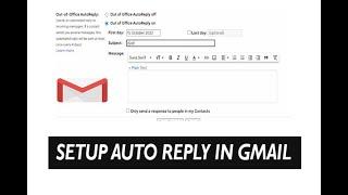How to setup a Gmail Auto Reply Message | How to Set up Out of Office Auto Reply in Gmail