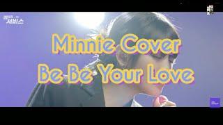 Minnie (of G-IDLE) Cover - Be Be Your Love (Lyrics)