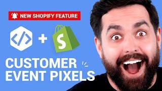 How Shopify Pixels Work [Updated Features]