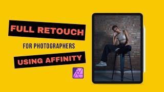 Boyd vs Rahila iPad Pro Retouching Using Affinity Photo