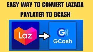 How To Convert Lazada Pay later to gcash 2024 | can i transfer money from lazada to gcash