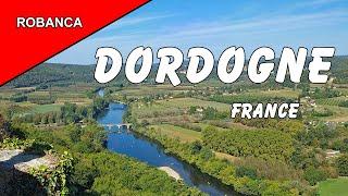 DORDOGNE, FRANCE TRAVELOGUE: Beautiful river Dordogne, towns & villages, with full commentary.