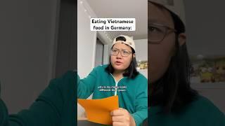 German vs. Authentic Vietnamese food