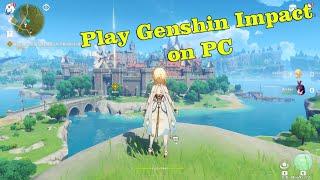 How To Play Genshin Impact on PC & Laptop with Keyboard & Mouse