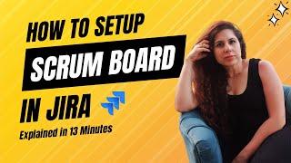 Scrum Board in JIra | Jira Tutorial 2024