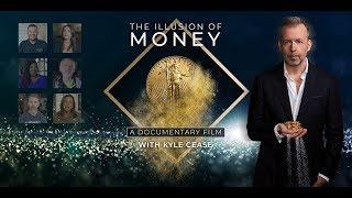 The Illusion of Money: A Documentary Film [OFFICIAL TRAILER]