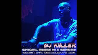 Dj Killer - Special Break Session 2012 - FREE DOWNLOAD!!