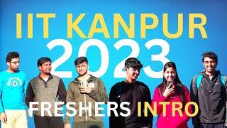 Fresher's Introduction 2023 | IIT KANPUR