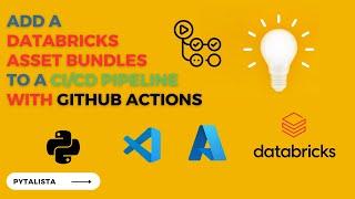 Deploy Databricks Asset Bundles using GitHub Actions [DevOps]